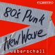 80s Punk & New Wave