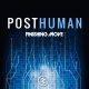 Finishing Move Posthuman