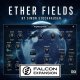 Uvi Ether Fields v1.0.1 for Falcon
