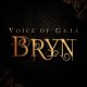 Voice of Gaia Bryn