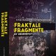 Zero-G Fraktale Fragmente